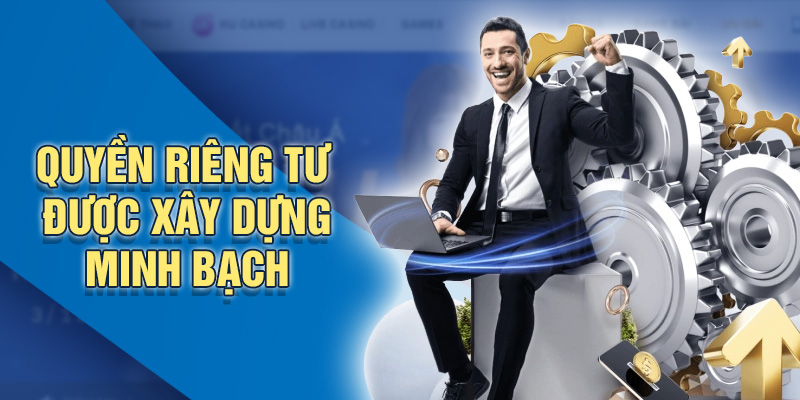 Quyền riêng tư của Kubet được xây dựng một cách minh bạch nhất