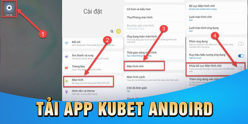 Cách tải app Kubet trên nền tảng Android anh em cần biết